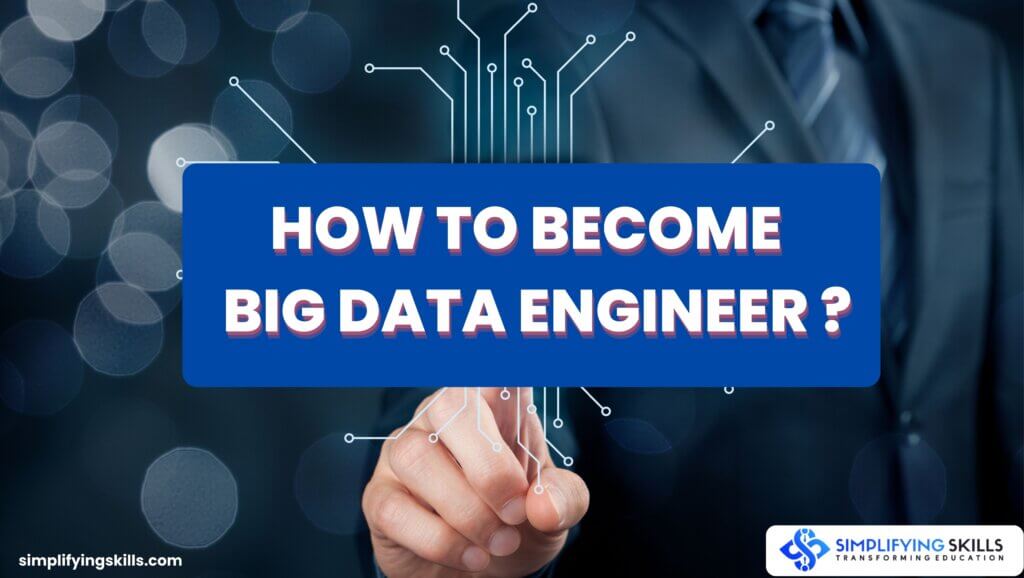 How To Become Big Data Engineer Big Data Engineer after 12 Big Data Engineer certification Big Data Engineer job Big Data Engineer salary