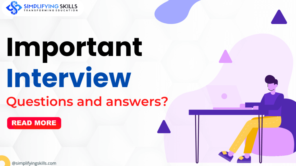 Important Interview Questions and answers