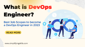 DevOps Engineer Best Job Scopes to become a DevOps Engineer What is DevOps Engineer Best Job Scopes to become a DevOps Engineer in 2023!!!!